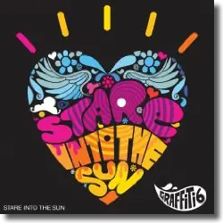 Cover: Graffiti6 - Stare Into The Sun
