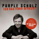 Cover: Purple Schulz - Ich hab Feuer gemacht