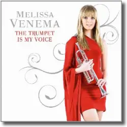 Cover: Melissa Venema - The Trumpet Is My Voice