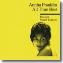 Cover:  Aretha Franklin - All Time Best - Reclam Musik Edition