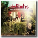 Cover: Delilahs - Greetings From Gardentown