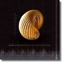 Cover: Marillion - Sounds That Can't Be Made