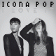Cover: Icona Pop feat. Charli XCX - I Love It