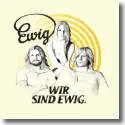 Cover:  Ewig - Wir sind Ewig