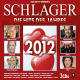 Cover: Schlager 2012 - Die Hits des Jahres 