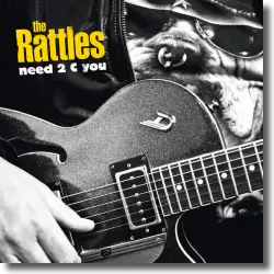 Cover: The Rattles - Need 2 C You