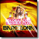 Global Cult feat. Dashius Clay - Barcelona
