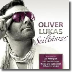 Cover: Oliver Lukas - Seiltnzer
