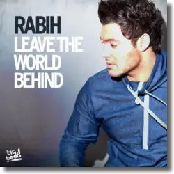 Cover: Rabih - Leave The World Behind