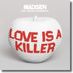 Cover: Madsen feat. Walter Schreifels - Love Is A Killer