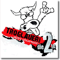 Cover: Troglauer Buam - Heavy Volxmusic die 2te