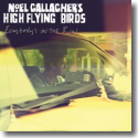 Cover: Noel Gallagher's High Flying Birds - Everybody's On The Run