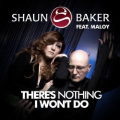 Cover: Shaun Baker feat. Maloy - There's Nothing I Won't Do