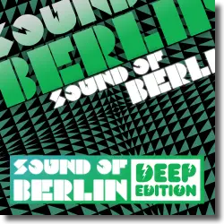 Cover: Sound Of Berlin - Deep Edition Vol. 1 - Various Artists