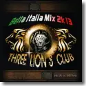 Cover:  Three Lion's Club - Bella Italia Mix 2k13