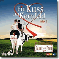 Cover: Ein Kuss im Kornfeld - Folge 2 - Various Artists