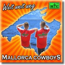 Cover: Mallorca Cowboys - Weit weit weg