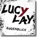 Cover:  Lucy Lay - Augenblick