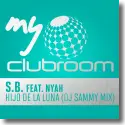 Cover:  S.B. feat. Nyah - Hijo De La Luna (DJ Sammy Mix)