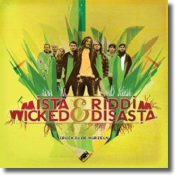 Cover: Mista Wicked & Riddim Disasta - Zruck zu de Wurzeln