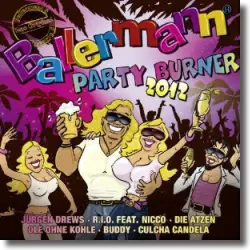 Cover: Ballermann Partyburner 2012 - Various Artists