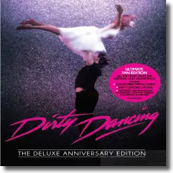Cover: Dirty Dancing - The Deluxe Anniversary Edition - Original Soundtrack