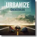 Cover:  Urbanize - Grenzenlos