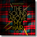 Cover:  Scooter - The Sound Above My Hair