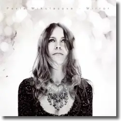 Cover: Pavla Mikulasova - Mirror