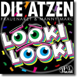 Cover: Die Atzen Frauenarzt & Manny Marc - Looki Looki