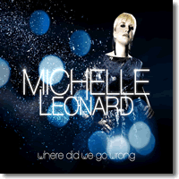 Cover: Michelle Leonard - Where Did We Go Wrong