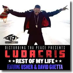 Cover: Ludacris feat. Usher & David Guetta - Rest Of My Life