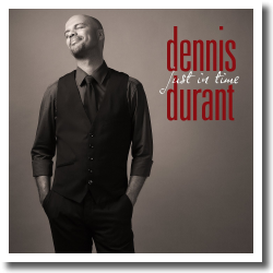 Cover: Dennis Durant - Just In Time
