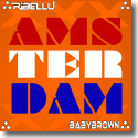 Cover: Ribellu & BabyBrown - Amsterdam