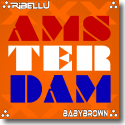 Cover:  Ribellu & BabyBrown - Amsterdam