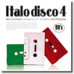 Cover: 80's Revolution Italo Disco Vol. 4 - Various Artists