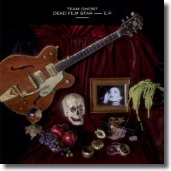 Cover: Team Ghost - Dead Film Star - EP