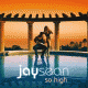 Cover: Jay Sean - So High
