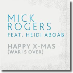 Cover: Mick Rogers & Heidi Aboab - Happy X-Mas (War Is Over)