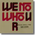 Cover:  Nick Cave & The Bad Seeds - We No Who U R