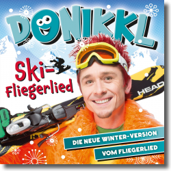 Cover: Donikkl - Ski-Fliegerlied