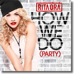 Cover: Rita Ora - How We Do (Party)