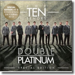 Cover: The Ten Tenors - Double Platinum (Special Edition)