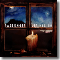 Cover:  Passenger - Let Her Go