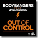 Cover: Bodybangers feat. Linda Teodosiu & Rameez - Out Of Control