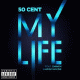 Cover: 50 Cent feat. Eminem & Adam Levine - My Life