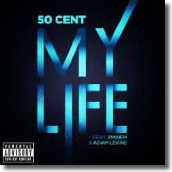 Cover: 50 Cent feat. Eminem & Adam Levine - My Life