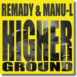 Cover: Remady feat. Manu-L - Higher Ground