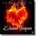 Cover:  Alex C. feat. Yass vs. Ski - L'amour toujours