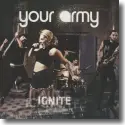 Cover:  Your Army - Ignite